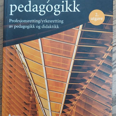 Profesjonspedagogikk (2016) av Sylte