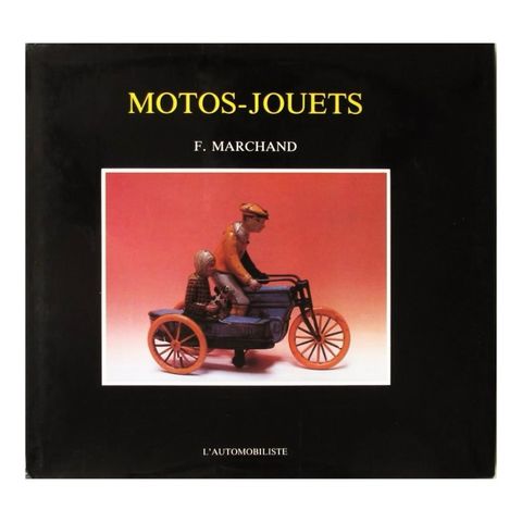 F. Marchand - Motos-Jouets