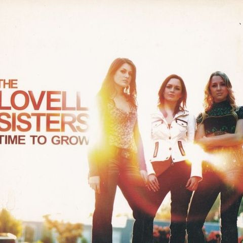 The Lovell Sisters – Time To Grow, 2009