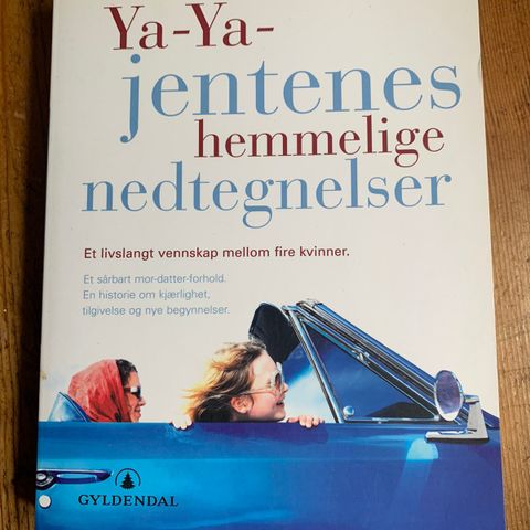 «Ya-Ya-jentenes hemmelige nedtegnelser» av Rebecca Wells