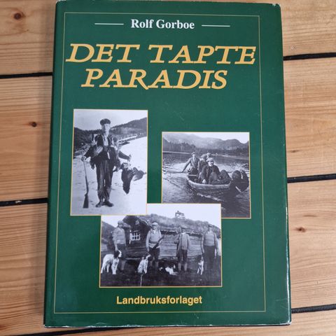 Rolf Gorboe - det tapte paradis