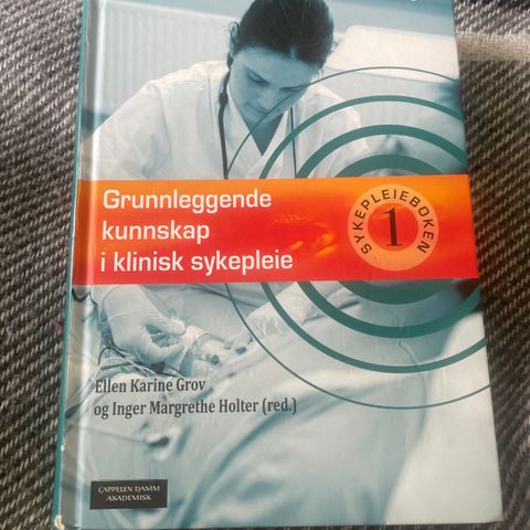 Grunnleggende kunnskap i klinisk sykepleie