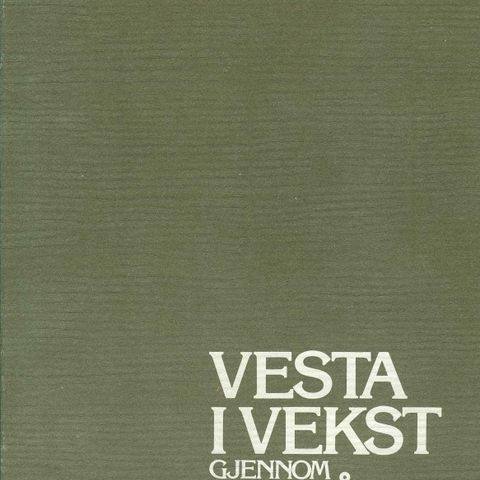 VESTA i vekst gjennom 100 år 1880-1980