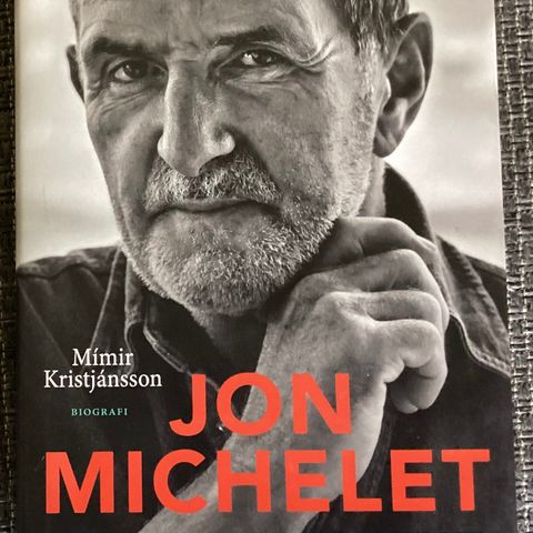 MIMIR KRISTJÁNSSON- 1 MEGET FIN BOK «JON MICHELET EN FOLKENS HELT»