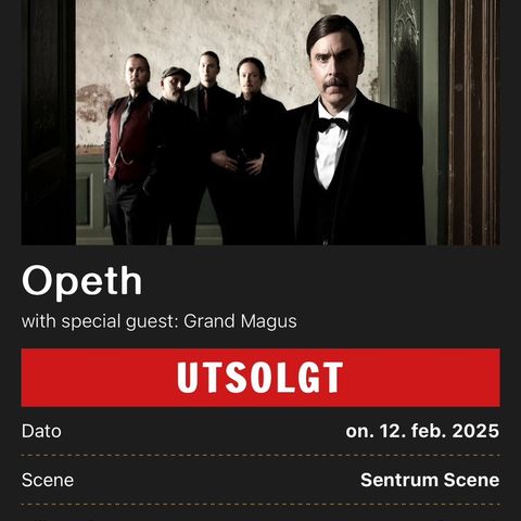 Ønskes kjøpt - 2 billetter til Opeth Sentrum Scene 12.02.25