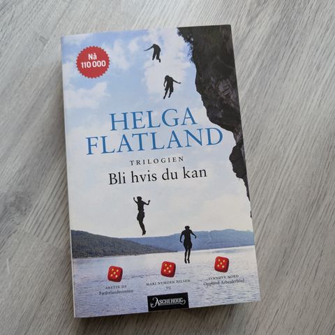 Helga Flatland trilogien - Bli hvis du kan