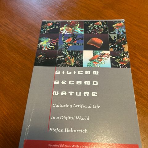 Silicon second nature: culturing artificial life in a digital world (Sos103)