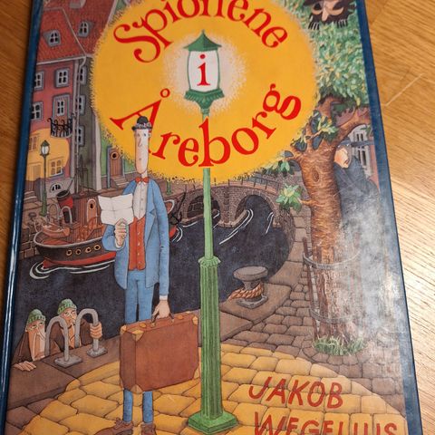 Spionene i Åreborg - Jakob Wegelius