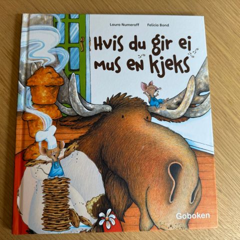 Goboken Hvis du gir ei mus en kjeks, fra 4 år