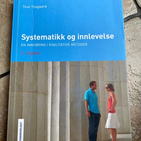 systematikk og innlevelse, en innføring i kvalitative metoder