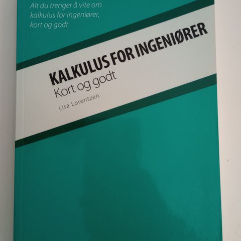 Kalkulus for ingeniører - Kort og godt