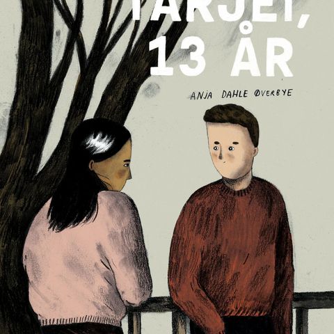 Tarjei 13 år. Barnebøker Anja Dahle Øverbye