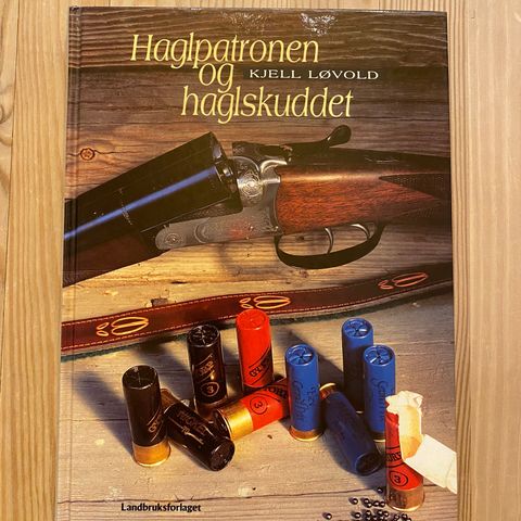 Haglpatronen og haglskuddet