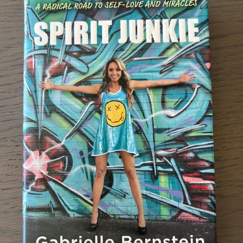 Spirit Junkie av Gabrielle Bernstein