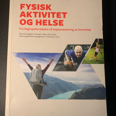 Fysisk aktivitet og helse (Fra begrepsforståelse til implementering av kunnskap)