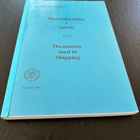 Materialsamling i Sjørett - Documents Used in Shipping - Nordisk Institutt