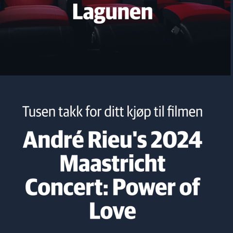 Andre  Rieu konsert på Lagunen kino.