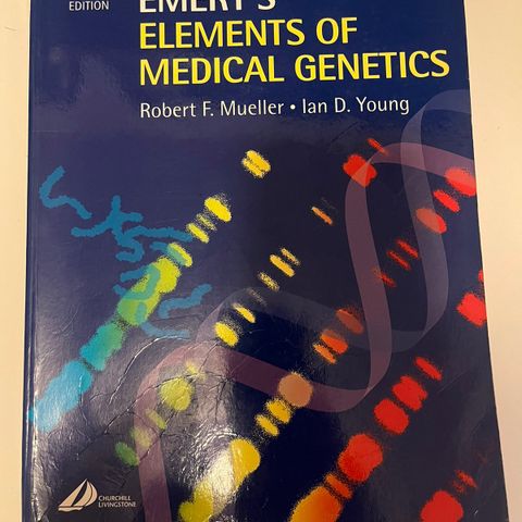 Lærebok i medisinsk genetikk - Emery’s elements of medical genetics