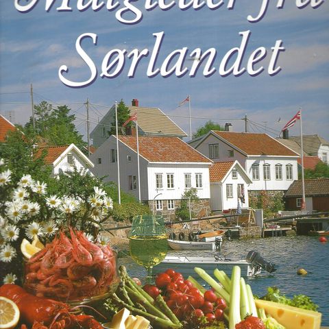 Matgleder fra Sørlandet   - Kom Forlag   5. opplag 2007