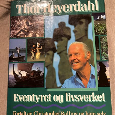 Thor Heyerdahl-Eventyret og livsverket