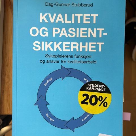 Kvalitet og pasientsikkerhet sykepleierens funksjon og ansvar for kvalitetsarbei