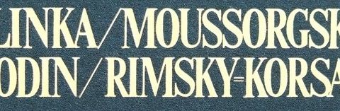 Mikhail Glinka / Modest Mussorgsky & Alexander Borodin /  Nikolai Rimsky-Korsako