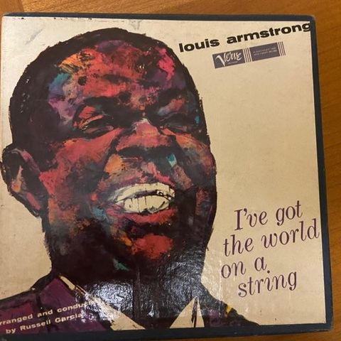 Louis Armstrong - I’ve got the world on a string - Reel-To-Reel, - Flere titler 