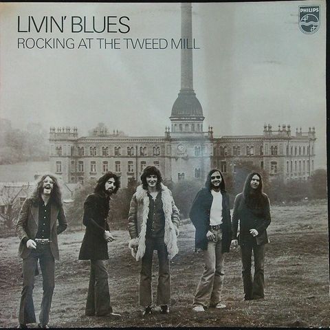 Livin' Blues - Rocking At The Tweed Mill (Holland 1973 1st pressing LP) - LP-alb