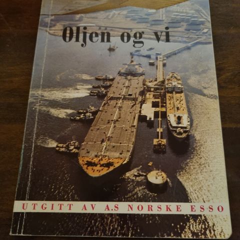 Oljen og vi. Bok utgitt av esso