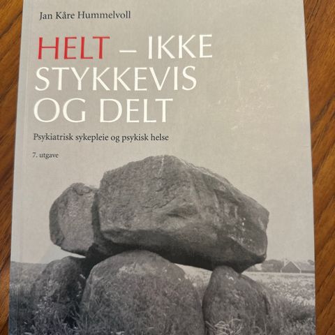 Helt - ikke stykkevis og delt