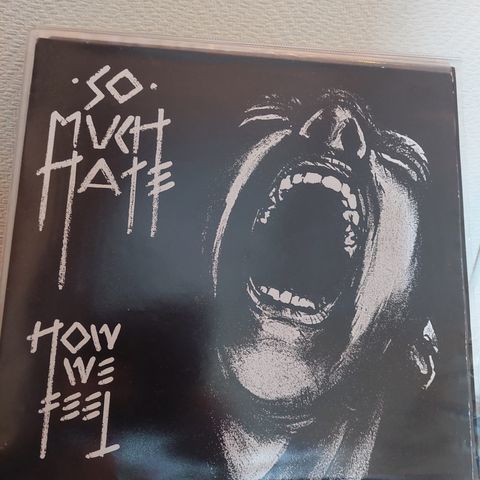 So Much Hate – How We Feel LP norsk hardcore punk oi crust