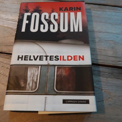 Helvetesilden, Karin Fossum