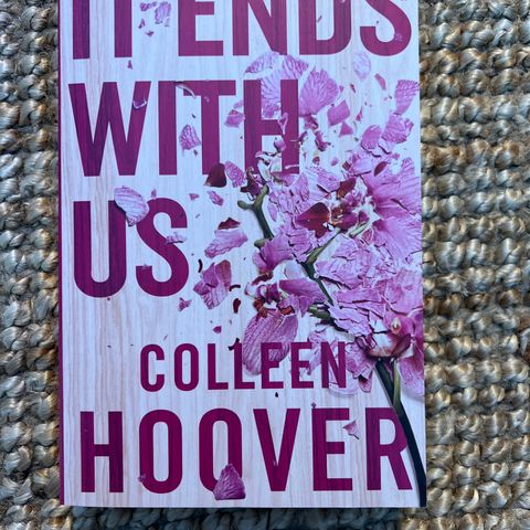 It ends with us - Colleen Hoover