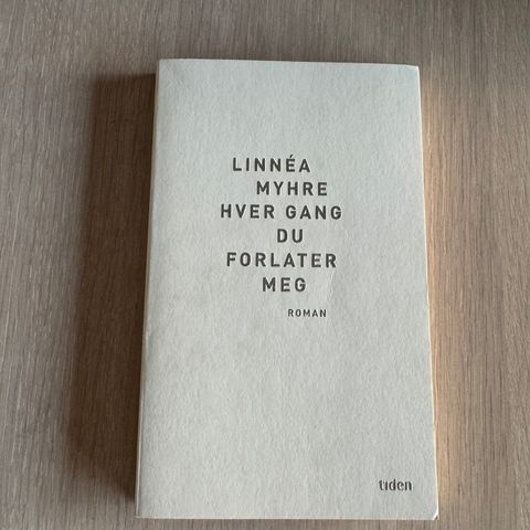 Linnéa Myhre - Hver gang du forlater meg