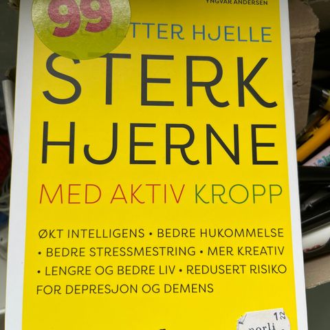 Sterk hjerne med aktiv kropp - Ole Petter Hjelle