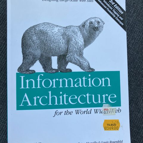 Information Architecture for the World Wide Web