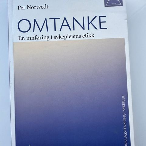 Omtanke - en innføring i sykepleiens etikk (utg. 1) av Per Nortvedt