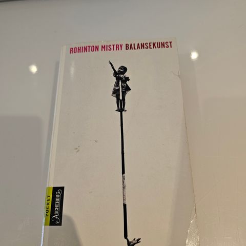 Balansekunst. Rohinton Mistry