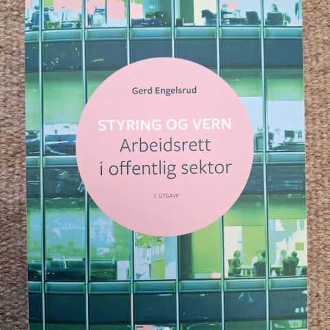 ▪️Styring og vern. Arbeidsrett i offentlig sektor