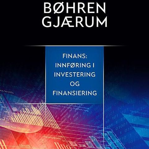 Finans: innføring i investering og finansiering