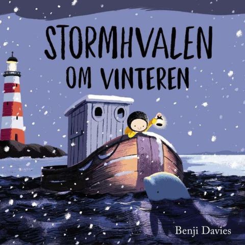 Stormhvalen om vinteren. Barnebøker Benji Davies