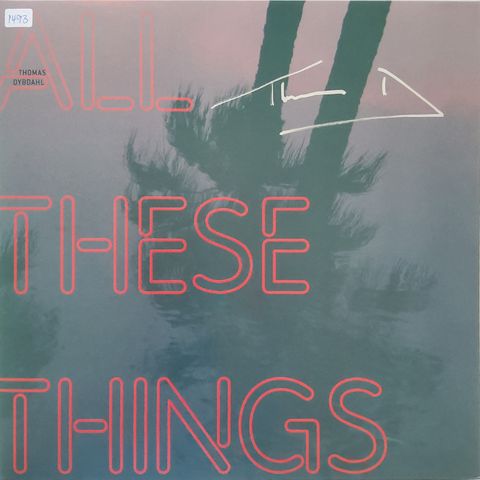 Thomas Dybdahl - All These Things