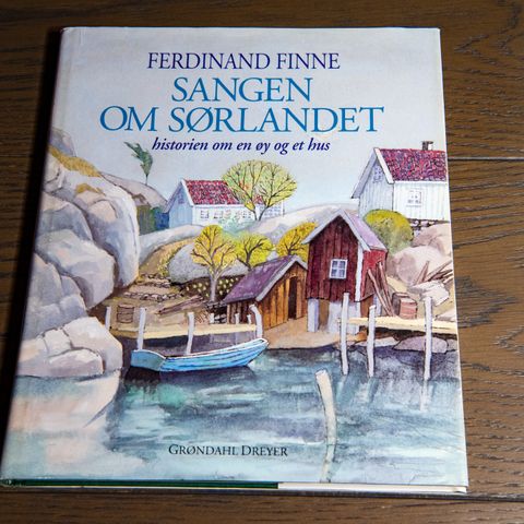 Ferdinand Finne "Sangen om Sørlandet" Historien om en øy og et hus