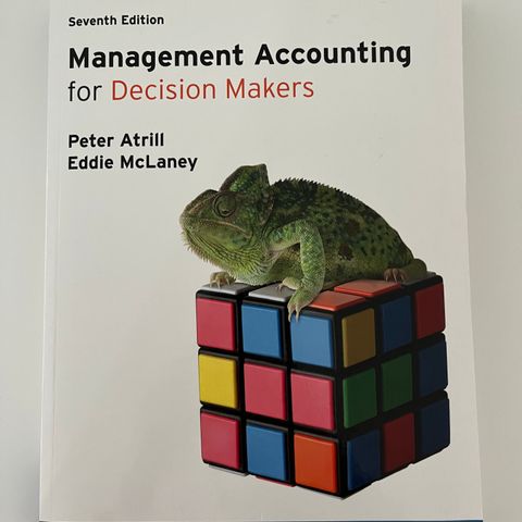 Management Accounting for Decision Makers