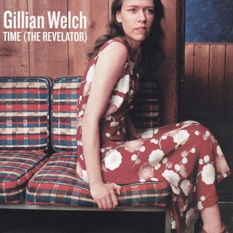 Gillian Welch – Time (The Revelator), 2001