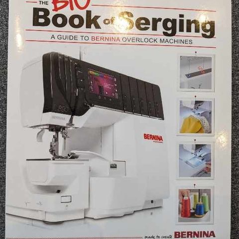 The Big book of serging (Bernina) ny selges .