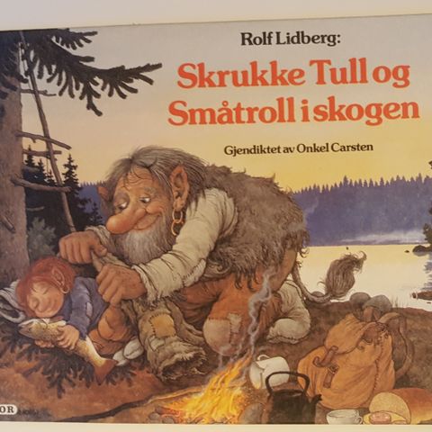 Rolf Lindberg: "Skrukke Tull og Småtroll i skogen". Vintage 1984 . 80