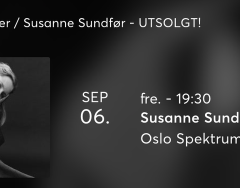 2 billetter sitteplass Susanne Sundfør 6. september Oslo Spektrum