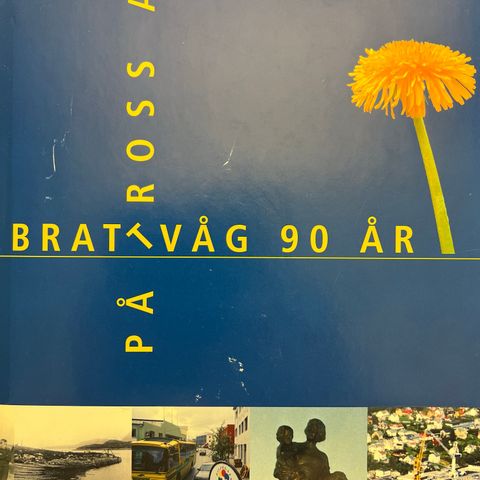 Brattvåg 90 år 11.11.2001 - På tross av