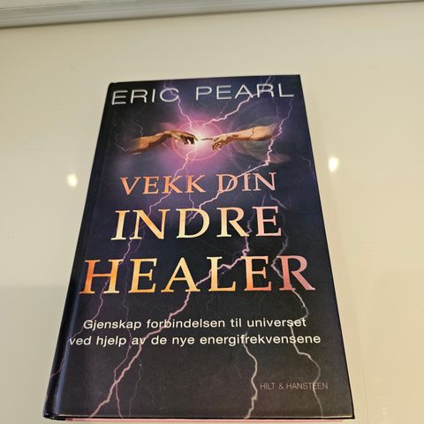 Vekk din indre healer. Eric Pearl